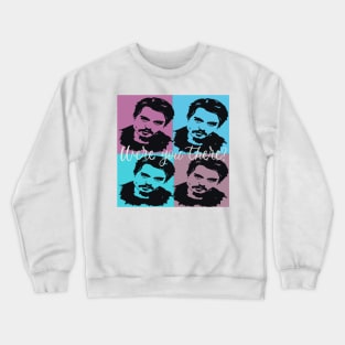 Were you there? Crewneck Sweatshirt